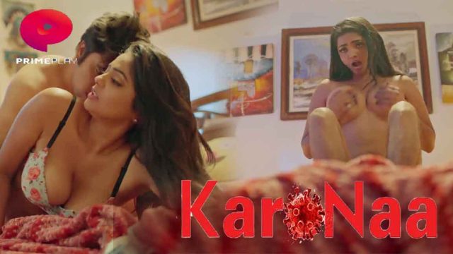 KaroNaa S01E04 2023 Hindi Hot Web Series – PrimePlay