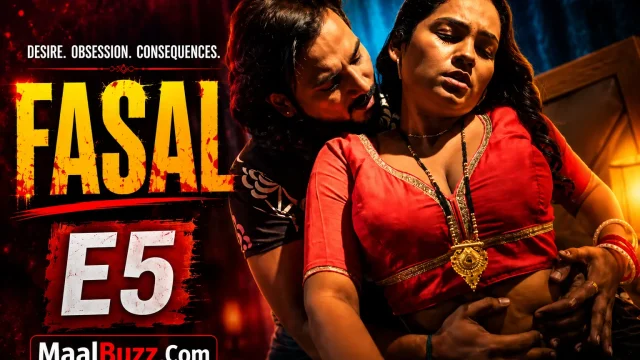 Fasal E5 2026 – Dzyreplay Hindi Hot Web Series